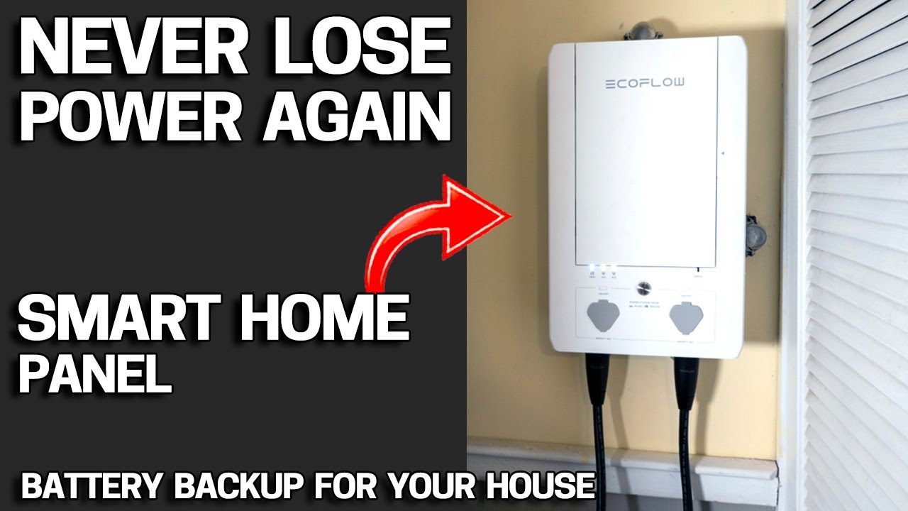 AUTOMATIC Battery Backup for your ENTIRE HOUSE! – Ecoflow Smart Home